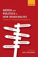 Media and Politics in New Democracies