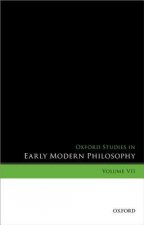 Oxford Studies in Early Modern Philosophy, Volume VII