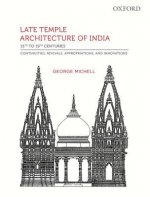 Late Temple Architecture of  India, 15th to 19th Centuries