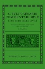 Caesar: Civil War (C. Iuli Caesaris commentarii de bello civili)