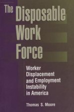 Disposable Work Force
