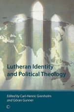 Lutheran Identity and Political Theology