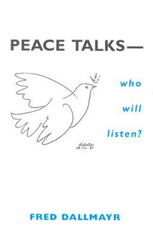 Peace Talks-Who Will Listen?