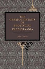German Pietists of Provincial Pennsylvania