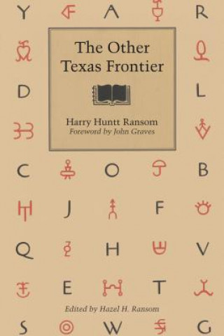 The Other Texas Frontier