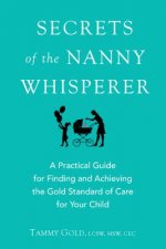 Secrets of the Nanny Whisperer