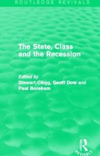 State, Class and the Recession (Routledge Revivals)