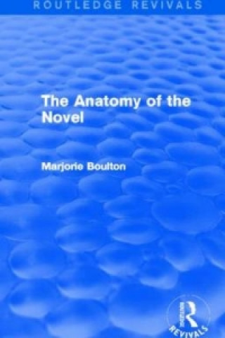 Anatomy of the Novel (Routledge Revivals)