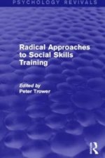 Radical Approaches to Social Skills Training