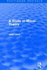 Study in Moral Theory (Routledge Revivals)