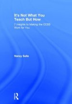 It's Not What You Teach But How
