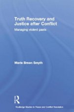 Truth Recovery and Justice after Conflict