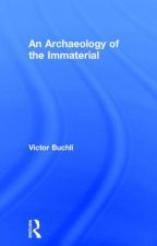 Archaeology of the Immaterial