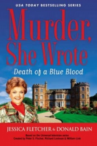 Murder, She Wrote: Death Of A Blue Blood