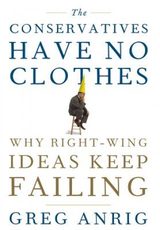 Conservatives Have No Clothes