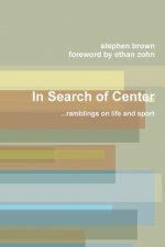 In Search of Center