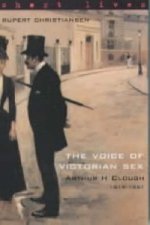 Voice Of Victorian Sex : A H Clough