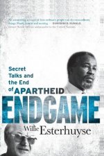 Endgame - Secret Talks and the End of Apartheid