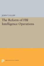 Reform of FBI Intelligence Operations