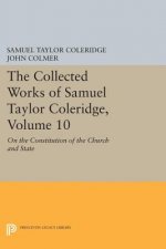 Collected Works of Samuel Taylor Coleridge, Volume 10