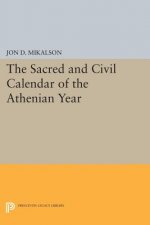 Sacred and Civil Calendar of the Athenian Year