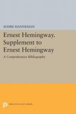 Ernest Hemingway. Supplement to Ernest Hemingway