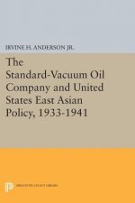 Standard-Vacuum Oil Company and United States East Asian Policy, 1933-1941