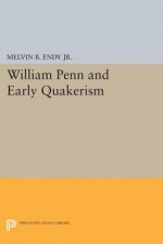 William Penn and Early Quakerism