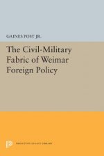 Civil-Military Fabric of Weimar Foreign Policy