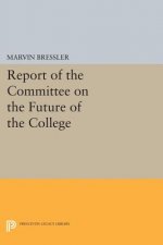 Report of the Committee on the Future of the College