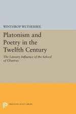 Platonism and Poetry in the Twelfth Century