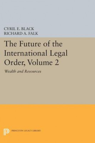 Future of the International Legal Order, Volume 2