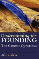 Understanding the Founding
