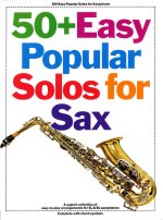 50 Easy Popular Solos for Saxophone BB and EB Instruments