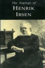 Sayings of Henrik Ibsen
