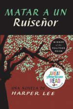 Matar a un ruisenor (To Kill a Mockingbird - Spanish Edition)