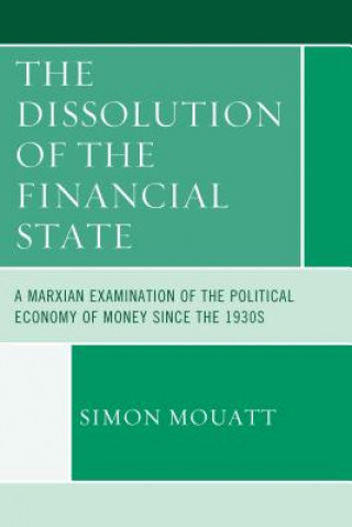 Dissolution of the Financial State