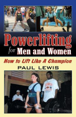 Powerlifting for Men and Women