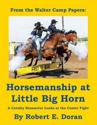 Horsemanship at Little Big Horn