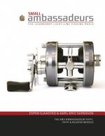 Small Ambassadeurs: The Legendary Light-Line Fishing Reels