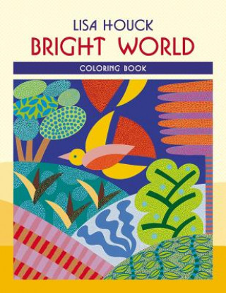 Lisa Houck Bright World Colouring Book
