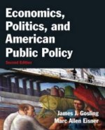 Economics, Politics, and American Public Policy