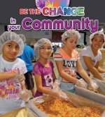 Be The Change For Your Community