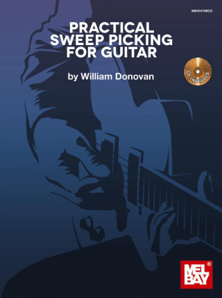 PRACTICAL SWEEP PICKING FOR GUITAR
