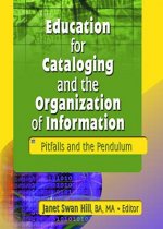 Education for Cataloging and the Organization of Information