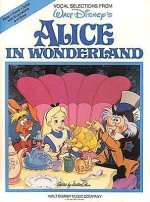 Alice in Wonderland - Vocal Selections