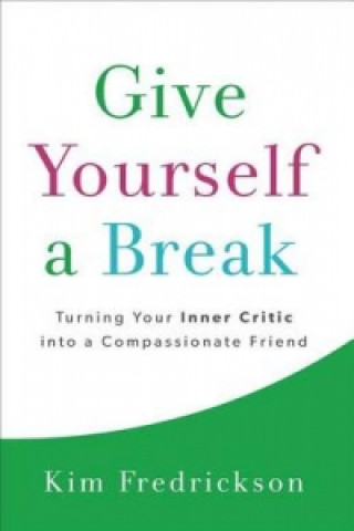 Give Yourself a Break