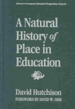 Natural History of Place in Education