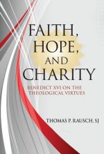 Faith, Hope and Charity