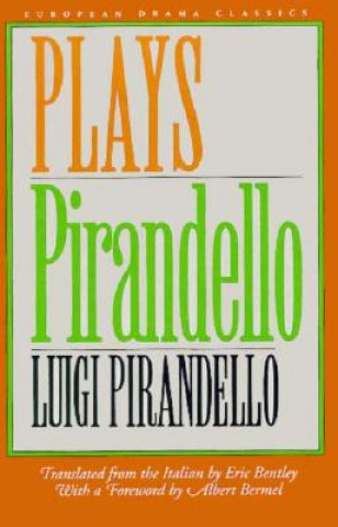 Pirandello: Plays
